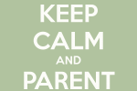 keep-calm-and-parent-on-4