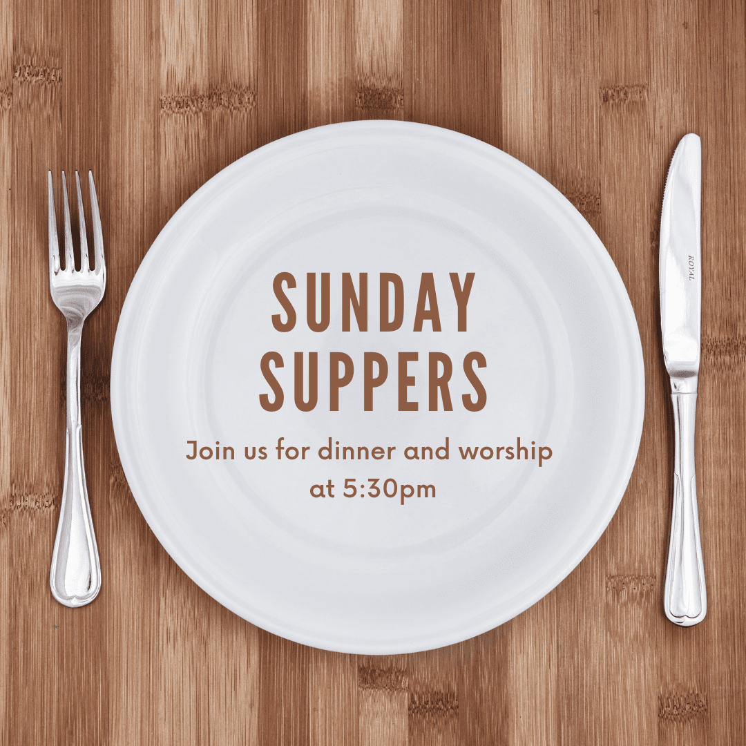 Join us for dinner and worship on the second Sunday of each month at 530pm. Visit the Friday EPresence for more information!